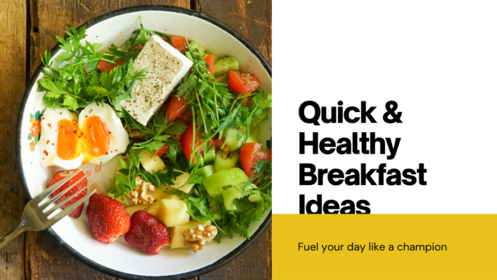Quick & Healthy Breakfast Ideas: Fuel Your Day Like a Champion (and Maybe Even Outrun Usain Bolt... Okay, Probably Not, But Close!)