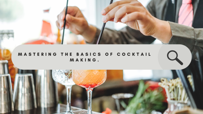 Mastering the Basics: Shake, Stir, and Build Your Way to Cocktail Confidence