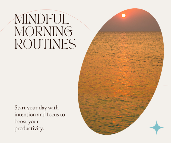 mindful morning routines